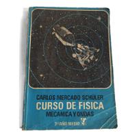 Libro Curso De Fisica 3ro. Medio- Carlos Mercado Schüler -  segunda mano  Chile 