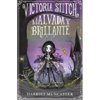 Victoria Stitch: Malvada Y Brillante, usado segunda mano  Chile 