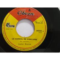 Vinilo Single De Luchó Barrios La Cárcel De Sing Sing (ll42, usado segunda mano  Chile 