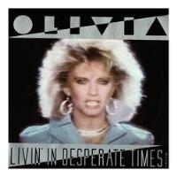 Olivia Newton John - Livin' In A Desperate Times | 7  Single segunda mano  Chile 