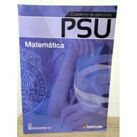 Libro Psu Matemática (cuaderno De Ejercicios) - Santillana segunda mano  Chile 