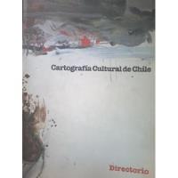 Cartografía Cultural De Chile / Directorio segunda mano  Chile 