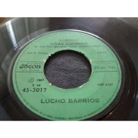 Vinilo Single De Lucho Barrios - Cuando Vivas Conmigo ( H94 segunda mano  Chile 