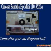 Carcasa Pantalla Hp Mini 110-3521la segunda mano  Chile 