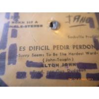 Vinilo Single De Elton John -es Dificil Pedir Perdon  ( H124 segunda mano  Chile 
