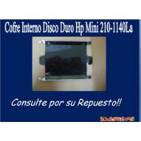 Cofre Interno Disco Duro Hp Mini 210-1140la segunda mano  Chile 