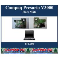 Placa Madre Mala Compaq Presario V3000, usado segunda mano  Chile 