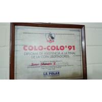 Diploma Colo Colo, Final Copa Libertadores 1991 segunda mano  Chile 