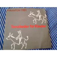 Usado, Vinilo Single De Tsnzlieder Fur Kinder - Fidulafon 119( K99 segunda mano  Chile 