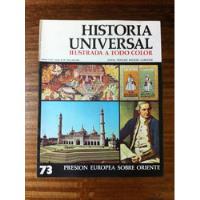 Enciclopedia Historia Universal Ilustrada Fascículo Nº 73, usado segunda mano  Chile 