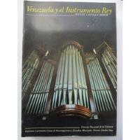 Usado, Venezuela Y El Instrumento Rey: Organos / M. Castillo Didier segunda mano  Chile 
