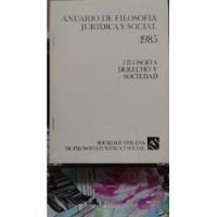 Anuario De Filosofia Juridica Y Social 1985 // segunda mano  Providencia