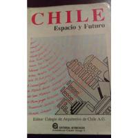 Chile Espacio Y Futuro Colegio De Arquitectos segunda mano  Chile 