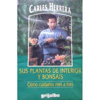 Sus Plantas De Interior Y Bonsais / Carles Herrera, usado segunda mano  La Florida