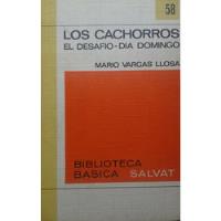 Los Cachorros El Desafío Día Domingo / Mario Vargas Llosa, usado segunda mano  La Florida