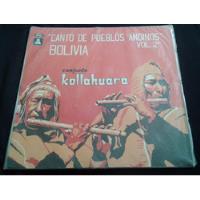 Vinilo Lp Kollahuara Canto De Pueblos Andinos Vol.2 segunda mano  Chile 