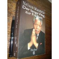 Der Lange Weg Zur Freiheit - Nelson Mandela - Fischer segunda mano  Chile 