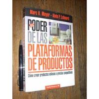 El Poder De Las Plataformas De Productos M H Meyer A Lehnerd segunda mano  Chile 