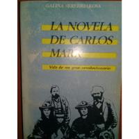 La Novela De Carlos Marx - Galina Serebriakova, usado segunda mano  Quilpue