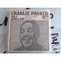Charlie Parker - Volume 6: Bongo Bopvolume 6: Bongo Bop segunda mano  Chile 