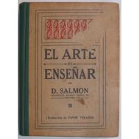 Arte De Enseñar 1912 Salmon Fanor Velasco Traductor segunda mano  Chile 