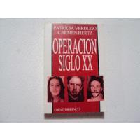 Usado, Operacion Siglo Xx Por Patricia Verdugo -carmen Hertz segunda mano  Chile 