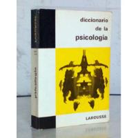 Diccionario De La Psicología Larousse / Sc Psi segunda mano  Chile 