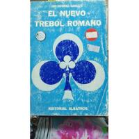 El Nuevo Trébol Romano // Belladonna, Garozzo segunda mano  Chile 