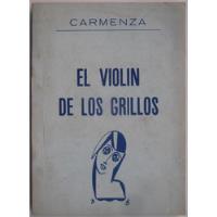 Carmenza El Violin De Los Grillos Grabado Andres Sabella segunda mano  Chile 