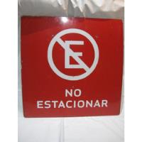 Letrero Metalico No Estacionar, usado segunda mano  Chile 