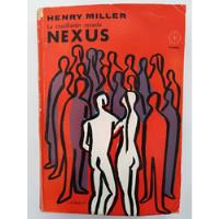 Henry Miller - La Crucifixión Rosada: Nexus segunda mano  Chile 