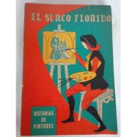 Libro El Surco Florido, Historia De Pintores Agustín Poma segunda mano  Chile 