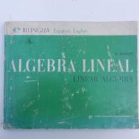 Algebra Lineal Bilingua, G. Hadley, Ed. Fondo Educativo Inte segunda mano  Chile 