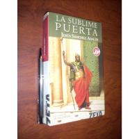 La Sublime Puerta Jesús Sánchez Adalid Ediciones B  segunda mano  Chile 