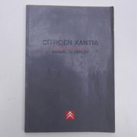 Manual De Usuario Citroen Xantia 1999, Ed. Citroen Hispania  segunda mano  Chile 