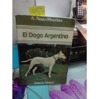 El Dogo // Nores Martinez , usado segunda mano  Providencia