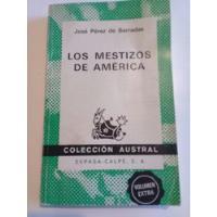 Los Mestizos De America - Jose Perez De Barrada segunda mano  Chile 